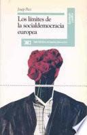 libro Los Límites De La Socialdemocracia Europea